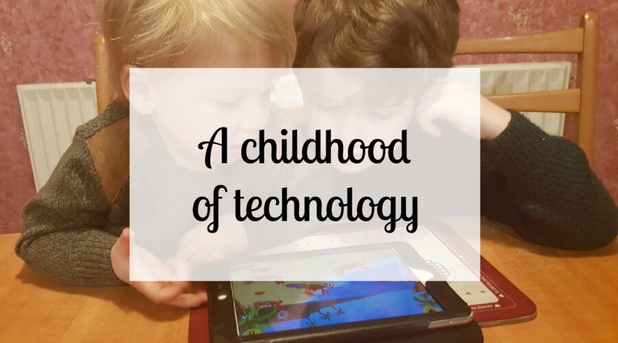 A childhood of technology
