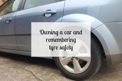 Owning a car and remembering tyre safety