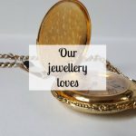 Our jewellery loves (not a second hand Rolex)