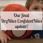 Our final DryNites ConfidentNites update