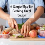 6 simple tips for cooking on a budget