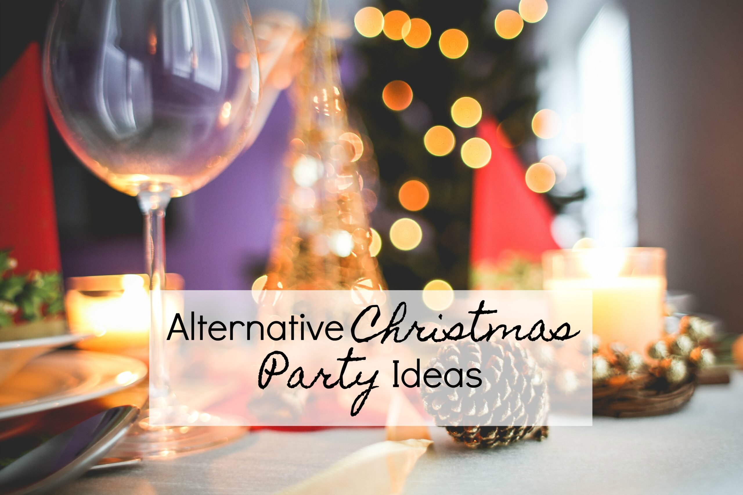 Alternative Christmas Party Ideas