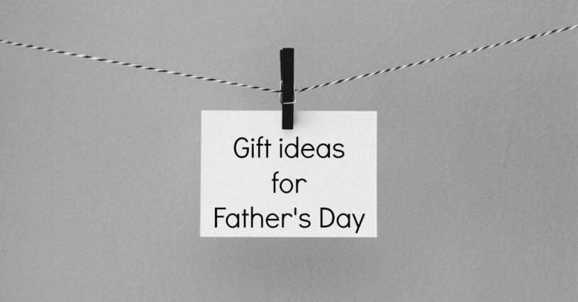 Gift ideas for Father's Day